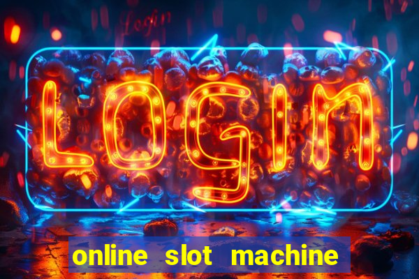 online slot machine games real money